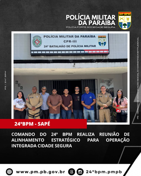 24º BPM realiza alinhamento estratégico para a 3ª Operação Cidade Segura em Sapé