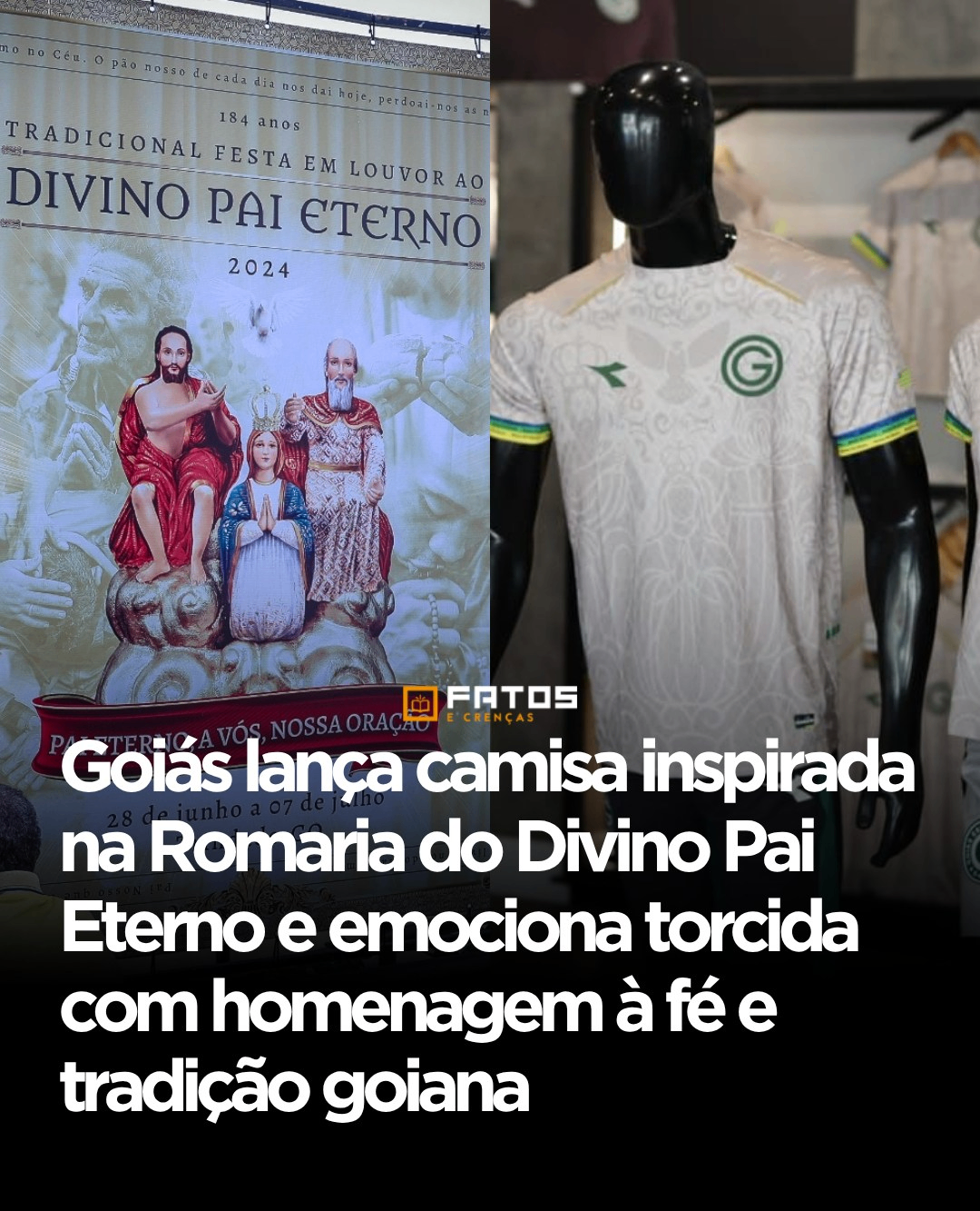 Goiás lança camisa “Romaria” e emociona torcida com homenagem à fé do Divino Pai Eterno