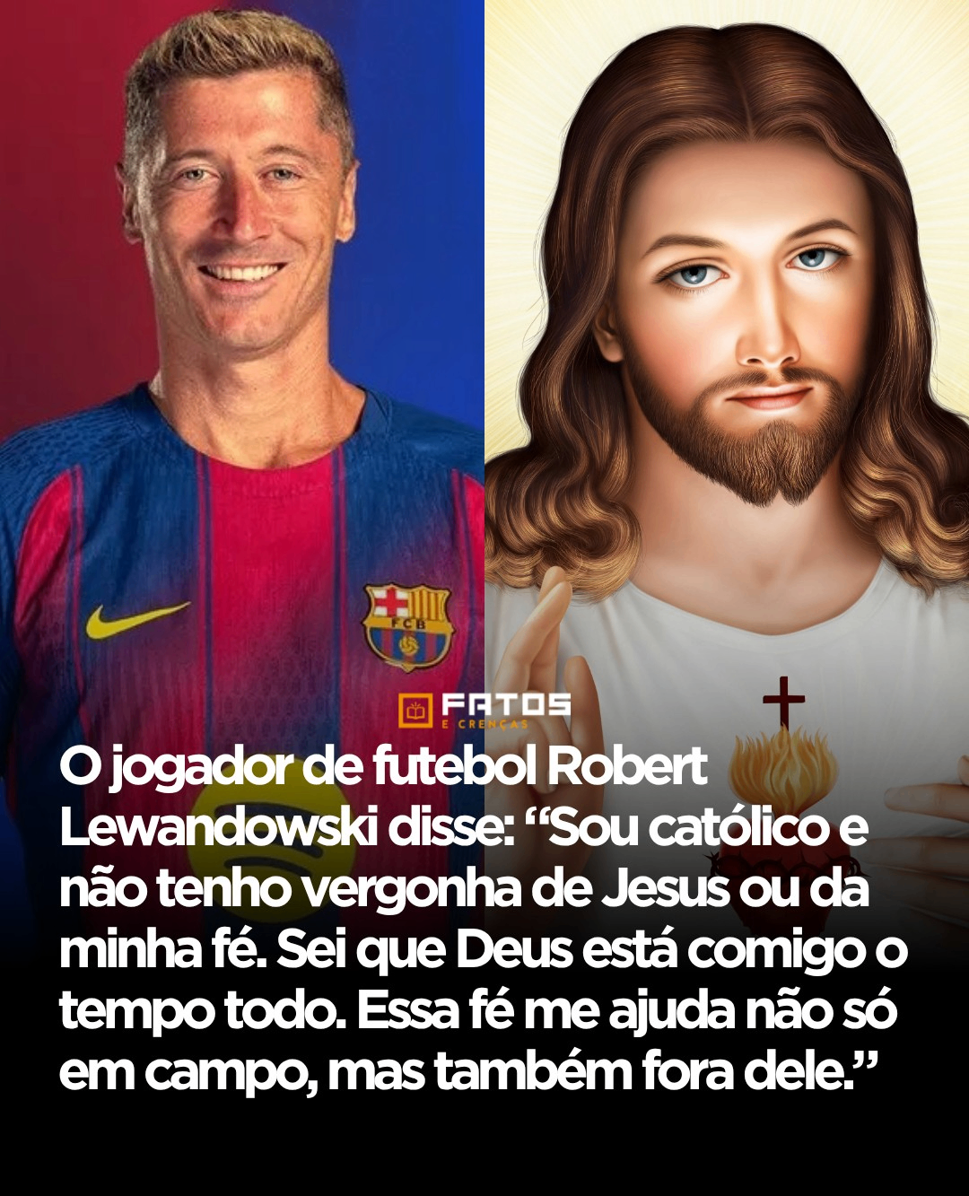 Lewandowski declara fé pública: “Sou católico e não tenho vergonha de Jesus”