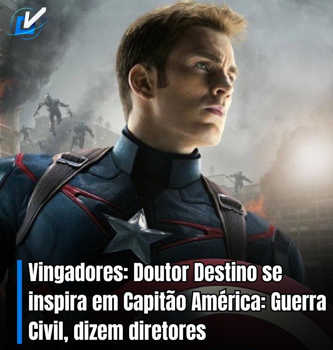 “Vingadores: Doutor Destino” terá DNA de Guerra Civil, revelam os irmãos Russo